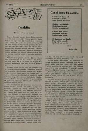    No, 1796 —111 Fraskita <Frants oLehars ın opereti Meşlimr. Viyanalhı bestekâr Frants Lehar, son gün- lerde Berlinde...