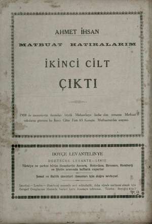        ediy Ma AHMET İHSAN MATBU A'F HATIR ALA KCEIYE . İKİNCİ CİLT ÇIKTI ay gg X z |,“ N N 1906 de meşrutiyetin ilanından...