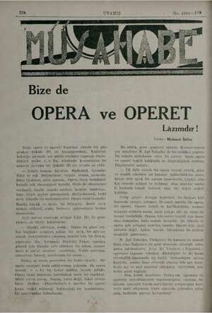  UYANIŞ No. 1804—119 Bize de OPERA sfatıle bir gün Kadınlar, Bizde operu ve öperet! Gazetesi avukat Süküle Hi, ile belediye