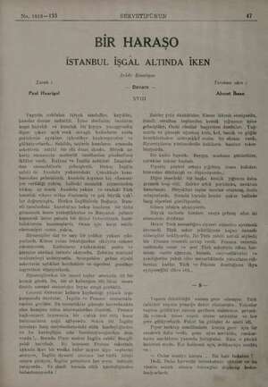  No, 1818—133 SERVETİFÜNUN i 47 BİR HARAŞO İSTANBUL İŞGAL ALTINDA İKEN Acide Iussigue Yasan Teröüme eden : — Devam — Paul...