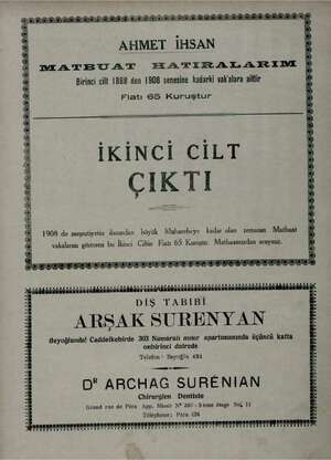  A A AHMET İHSAN WA VTEUAT FE A TIMRAL A RIMY Birinci cilt 1888 den 1908 senesine kadarki vak'alara aittir Fiatı 65 Kuruştur '