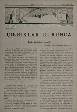  DE Br z e) (İ 7EX EZ : 4) EZİK Nİ SERVETİFÜNUN YE ç AN No. 1818— 133 Ne. NE NÜ ik VR , ) Yi Yeni eserler : ÇIKRIKLAR DURUNCA