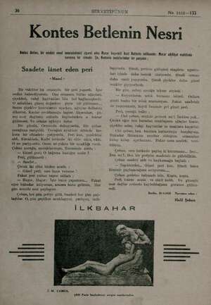  30 SERVETİFÜNUN No. 1518—133 Kontes Betlenin Nesri Kontes Betlen, bir müddet evvel memleketimizi ziyaret eden Macar başvekili