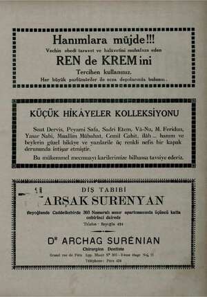  Hanımlara müjde!!! Vechin ebedi taravet ve halâvetini muhafaza eden REN de KREMini Tercihen kullanınız. Her büyük...