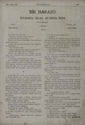  Me... No. 1896—141 SERVETİFÜNUN 175 BİR HARAŞO İSTANBUL İŞGAL ALTINDA İKEN Acidö Russigue Yazan : Tercüme öden : — Devam —
