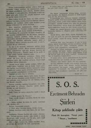  304 Dalgın bulunuyordum; mahzun oluyor, hattâ ağ- yordum. Fakat, musikar bir manzumenin, yahut bir akşam güzelliğinin tesiri