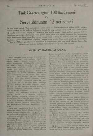  370 SERVETİFÜNUN No. 1859 — 154 Türk Gazeteciliğinin | 00 üncü senesi Ve Servetifünunun 42 nci senesi Bu ayın birinci gününde