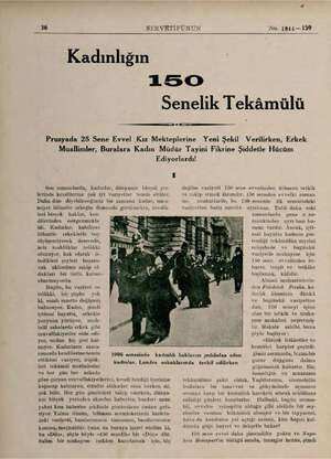  36 SERVETİFÜNUN Kadınlığın No. 1844—159 150 Senelik Tekâmülü Prusyada 25 Sene Evvel Kız Mekteplerine Yeni Şekil Verilirken,