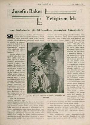  78 SERVETİFÜNUN No. 1840—101 Jozefin Baker |! | Yetiştiren İrk zenci kadınlarının güzellik telâkkisi, yaşayışları,...