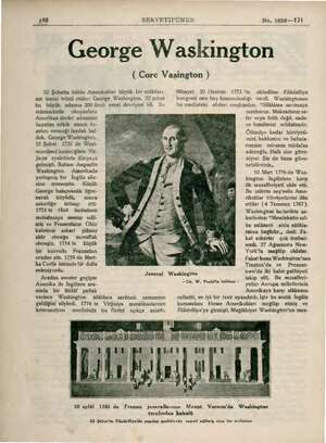  SERVETİFÜNÜN No. 1956—171 George Waskington 20 Şubatta bütün Amerikalılar büyük bir evlâtları- nın ismini tebcil ettiler:...