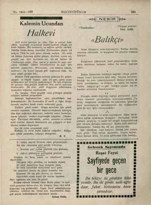  No. 1854—169 Kalemin Ucundan Halkevi Asri devlet parolası şu oldu: İlim ve san'at! İnki iâinn, yeniliğin dayanmak...