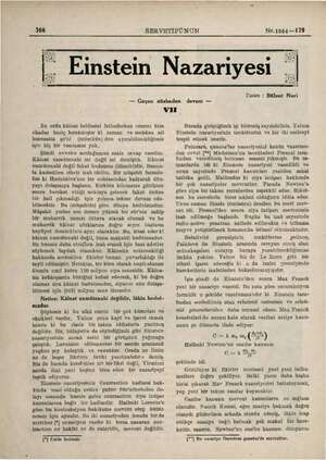  366 SERVETİFÜNUN No.1864—179 Einstein Nazariyesi Yazan : Bülent Nuri — Geçen nüshadan devam — VEL Bu ordu kâinat beldesini