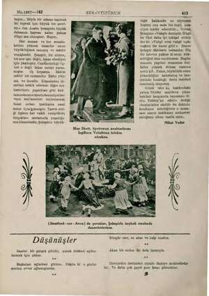  No.1867—182 hayır... Böyle bir adamı taşımak bir toprak için büyük bir şeref- tir.» der. Acaba Şekspirin büyük dehasına...