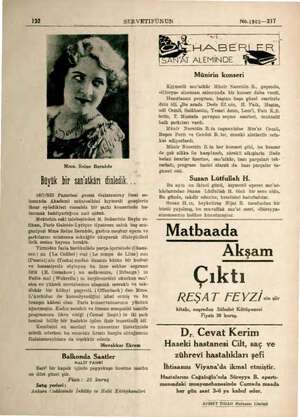  152 — vay SERVETİFÜNUN No0.1902—217 Mme. Reine Bernide Büyük bir sanatkâr dinledik... 16/1/933 Pazartesi gecesi Galatasaray