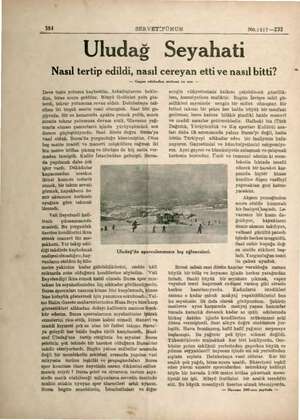  384 SERVET:'FÜNUN No.1917—232 Uludağ Seyahatı Nasıl tertip edildi, nasıl cereyan etti ve nasıl bitti? — Geçen nüshadan mabaat