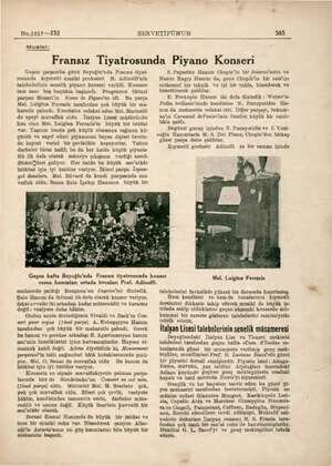  No,1917—232 Musiki: SERVETİFÜNUN 385 Fransız Tiyatrosunda Piyano Konseri Geçen çarşamba günü Beyoğlu'nda Fransız tiyat-...