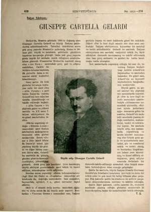    İtalyan Edebiyatı: Sicilya'da, Messina şehrinde 1885 te doğmuş olan Giuseppe Cartella Gelardi en büyük italyan şairle-...