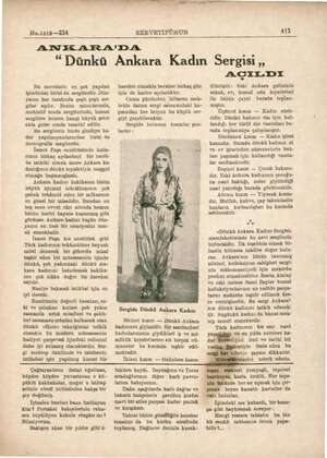    MM MN el A No.1919—234 SERVETİFÜNUN Aa. AMI A KR A'DA “ Dünkü Ankara Kadın Sergisi ,, AÇILDI e Bu mevsimin en çok yapılan