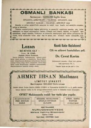  OİL İZ. Aİ İZ vi NİZ AZ. İZ Aİ İZL İZ Aİ. Aİ İZ İZL b a at a a OSMANLI BANKASI Sermayesi : 10,000,000 İngiliz lirası İSTANBUL