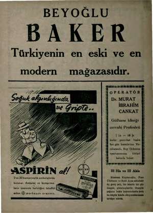  BEYOĞLU a AKER | b | Türkiyenin en eski ve en modern mağazasıdır. OPERATÖR Dr. MURAT İBRAHİM CANKAT Gülhane kliniği 4 cerrahi