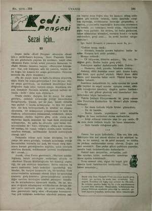  No. 2073—388 UYANIŞ 391 ei “ Pençesi Sezal İçin. Geçen belta <Kedi Pençesi» sütununa «Sezal için..» serlâvhasını koymuş, Sami