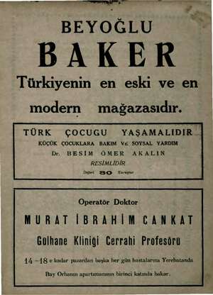    SEYGCTĞ BAKER Türkiyenin en eski ve en modern mağazasıdır. TÜRK ÇOCUGU YAŞAMALIDIR.. KÜÇÜK ÇOCUKLARA BAKIM VE SOYSAL YARDIM