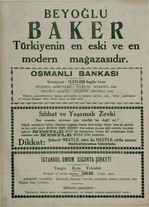  BEYOĞLU BAKER Türkiyenin en eski ve en modern mağazasıdır. NV ade. len sal Ya a İZ İZ AN A A a a İZ Aİ YE A Zİ ŞE AY A...