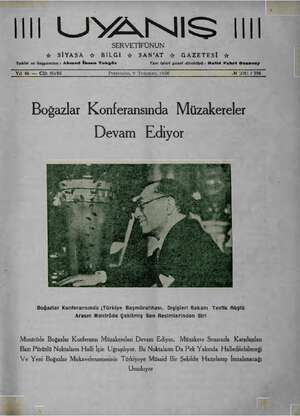  IN UYANIŞ Hi SERVETİFÜNUN 4 SİYASA »r BİLGI * SAN'AT »* GAZETESİ Sahibi ve başyazıcısı : Ahmed İhsan Tokgöz Yazı işleri genel