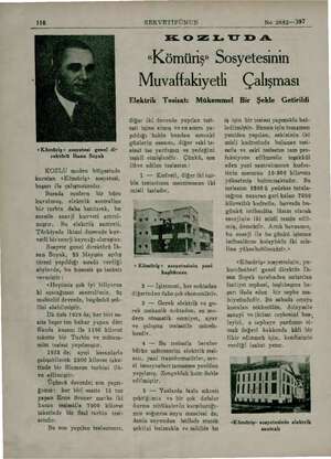  116 « Kömüriş>» sosyetesi genel di- rektörü İhsan Soyak KOZLU maden bölgesinde kurulan «Kömüriş»? sosyetesi, başarı ile...