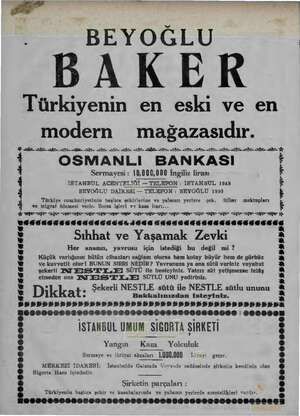    BEYOĞLU BAKER Türkiyenin en eski ve en modern mağazasıdır. AĞ İZ AY YI iğ A A AY AN EZ ŞE AE A İZ A YA AY Aİ Aİ A al iç...