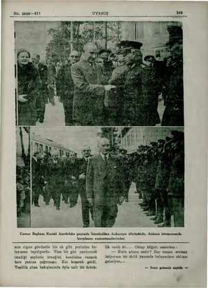  No, 2096—411 UYANIŞ 349 e EE Cumur Başkanı Kamâl Atatürkün geçende İstanbuldan Ankaraya dönüşünde, Ankara istasyonunda...