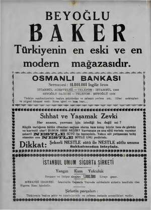  BEYOĞLU BAKER Türkiyenin en eski ve en modern mağazasıdır. Mir e AY A A Ye a Şİ YA İZ YE YE ŞE AY e NY NN YE AŞ AY OSMANLI