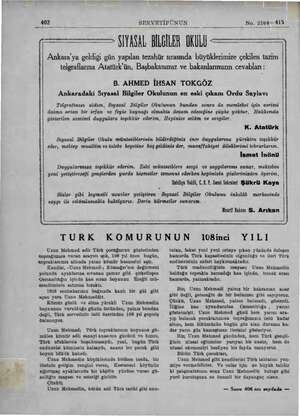  402 SERVET İFÜN Ve Ankara'ya geldiği gün yapılan tezahür sırasında büyüklerimize çekilen tazım telgraflarına Atatürk'ün,...