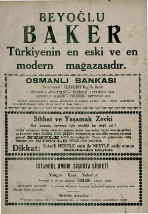 BEYOĞLU BAKER Türkiyenin en eski ve en modern mağazasıdır. Aİ. A. ŞE ME RİZE AY İZL Aİ İZ İZ Aİ Nİ. A Aİ. İZL İZ AZ Aİ İL ak