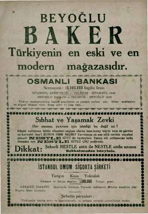  BEYOĞLU Türkiyenin en eski ve en modern mağazasıdır. Bİr. Aİ. En za Ya AN İZ AYA YE NN AY Gİ İİ İn YL Aİ A A AZ AŞ le OSMANLI