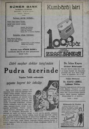    Sermayesi: 62,000,00 Merkezi! ANKARA iv Şubesi : İstanbul Hereke Yünlü Dokuma Fabrikası Feshane Yünlü Dokuma Fabrikası...