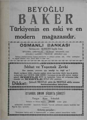  BEYOĞLU DAKER Türkiyenin en eski ve en modern mağazasıdır. İm İZ ANE AY En İZ A İZ Aİ YE e A İY AY İn İY OSMANLI BANKASI 1 f