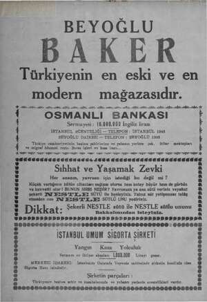    e er PR o BEYOĞLU BAKER Türkiyenin en eski ve en modern mağazasıdır. ME YE. AŞ a iğ e NE YE A NİZ e ln ENE ME AY AŞ ln ğe