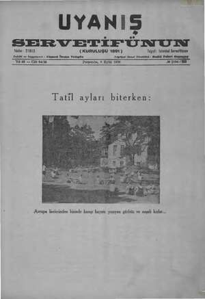    UYANIŞ SESETW ESTİ EU MATEJ IN Telalon : 21013 (KURULUŞU 1891) Telgraf: İstanbul Servetifünun Sahibi ve başyazıcısı : Ahmed