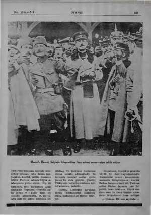  No. 2904—519 UYANIŞ 401 Mustafa Kemal, Sofyada Ateşemiliter iken askeri manevraları takib ediyor Türkiyede muazzam eserinde