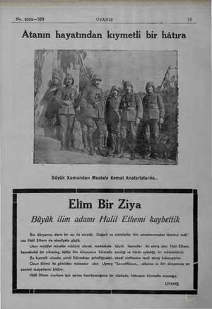  No. 9405—520 UYANIŞ u Büyük Kumandan Mustafa Kemal Anafartalarda... Elim Bir Ziya Büyük ilim adamı Halil Efhemi kaybettik...