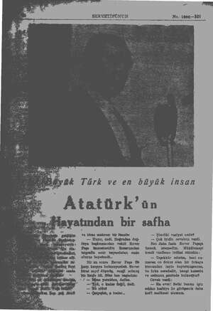  iş SERVETİFÜNUN g& Türk ve en büyük insan “Atatürk'ün syatından bir safha va biraz mahremi biz iişapla: — Hayır, dedi,...