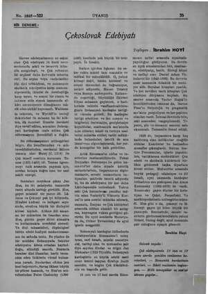  No. 2301—322 BİR DENEME: UYANIŞ 35 Çekoslovak Edebiyatı Sloven edebiyatlarının en eskisi olan Çek edebiyatı 14 üncü asrın...