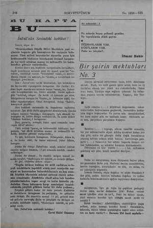  246 Bn» ri A FT A 5 U İnönü'nün Sesindeki hakikat ! İnonu, diyor ki: “Memleketimiz Büyük Millet Meclisinin yeni se- çiminin