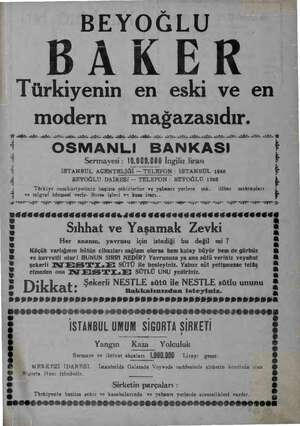  BEYOĞLU BAKER Türkiyenin en eski ve en modern mağazasıdır. EK ad 08. e YE ml A YE a e AŞ Nİ e NİZ A a e NY YE Aİ ŞE : OSMANLI