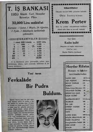    T. İŞ BANKASI 1939 Küçük Cari Hesaplar İkramiye Plânı 32,000 Lira mükâfat Kurralar : 1 Şubat, Ii Mayis, 26 Ağustos, 1...