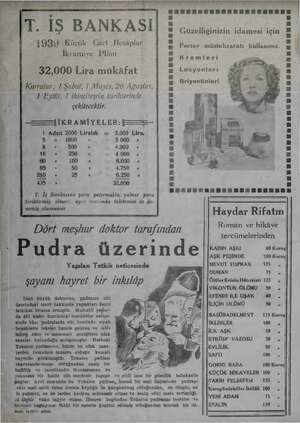    i T. iş BANKASI 1939 Küçük Cari Hesaplar İkramiye Plânı 32,000 Lira mükâfat p İ Kuralar: 1 Şubat, 1 Mayis, 26 Ağustos,...