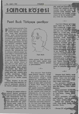  No 3937.—552 BARL Buck son günlerde Türk p matbuatının üzerinde ehem- miyetle durduğu bir şahsiyet oldu. Gerek 'Türk...