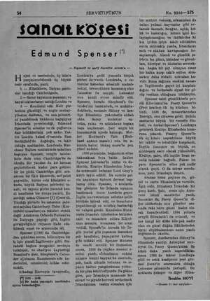  54 SERVETIFÜNUN solnolt koşesi Edmund Spenser'' — Kıymetif ve zar!f Nurettin Arlam'a — H ayat ve eserlerinin, üç isimle...