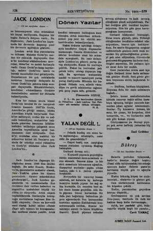  126 JACK LONDON — 116 net sayfadan devam — ne benzemiyecek olan müstakbel bir hayat seriliyordu, Hayatın bir başka Balzac'a